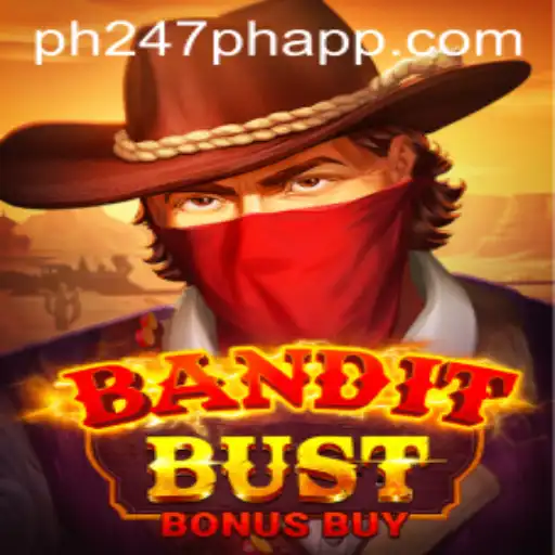An In-depth Look into BanditBustBonusBuy: A Game Revolutionizing the PH247 PH APP Experience